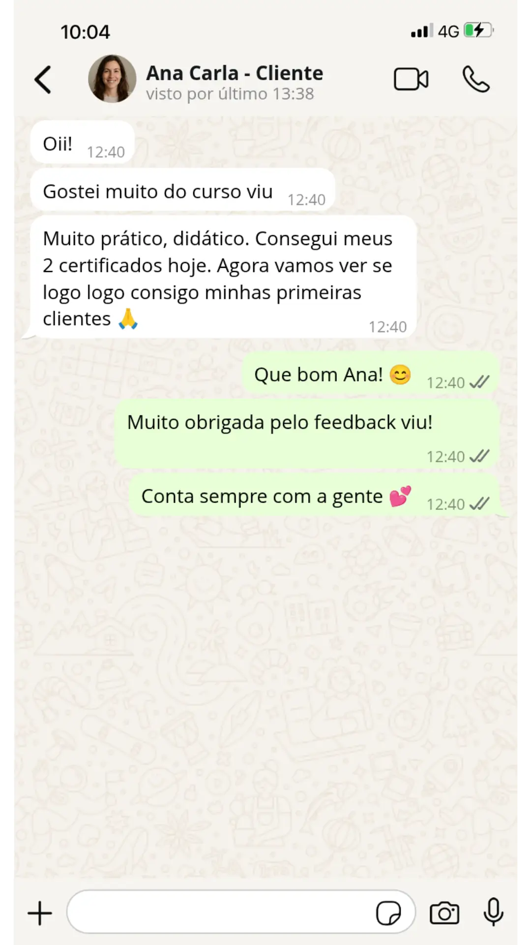 Ana Carla - Cliente satisfeita